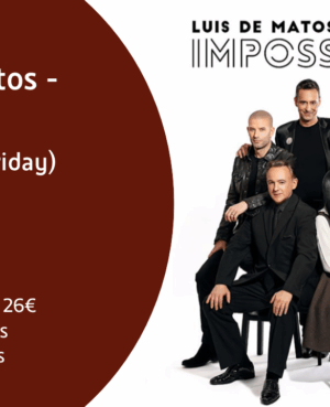 Luis de Matos Impossible Live 2026 - Lisbon